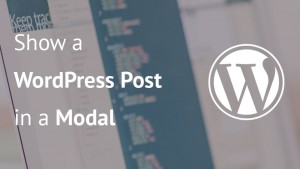 Show WordPress Post in a Modal